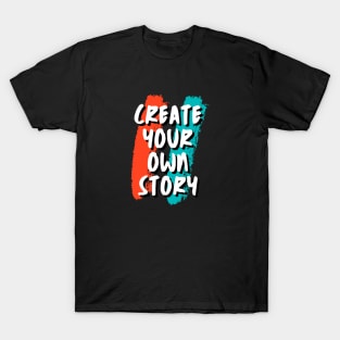 Create your own story T-Shirt